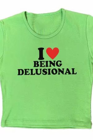 Cute Everyday Outfits, Outfit Inspo Casual I Love Being Delusional Y2K Crop Top