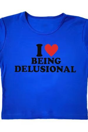 Cute Everyday Outfits, Outfit Inspo Casual I Love Being Delusional Y2K Crop Top