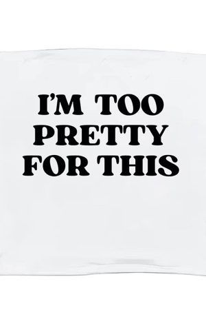 Cute Everyday Outfits, Outfit Inspo Casual I'm Too Pretty For This Tube Top