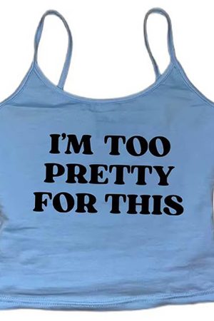 Cute Everyday Outfits, Outfit Inspo Casual I'm Too Pretty For This Y2K Tank Top